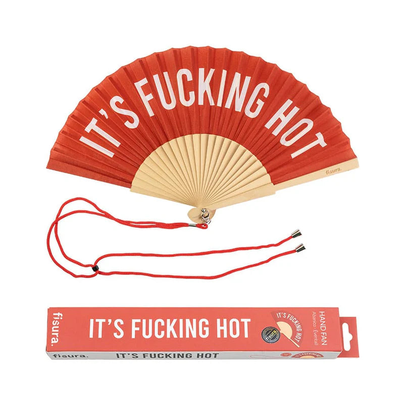 It’s Fucking Hot